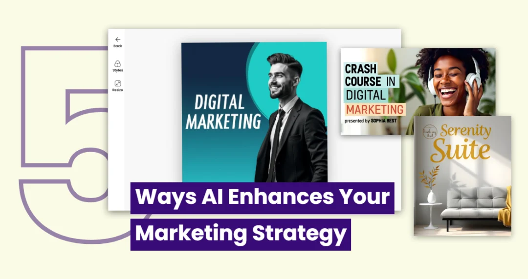 Three digital marketing visuals on display with bold text reading: "5 Ways AI Enhances Your Marketing Strategy" in a modern, clean layout.
